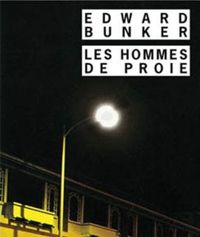 Edward Bunker - Les hommes de proie