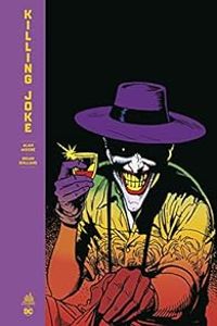 Couverture du livre Killing Joke - DC Deluxe - Alan Moore