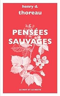 Couverture du livre Pensées sauvages - Henry David Thoreau