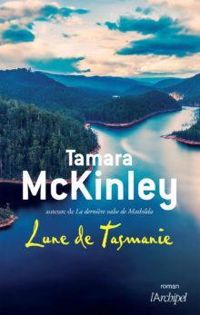 Tamara Mckinley - Lune de Tasmanie