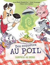 Couverture du livre Surprise au menu - Anne Marie Desplat Duc - Anne Dumergue