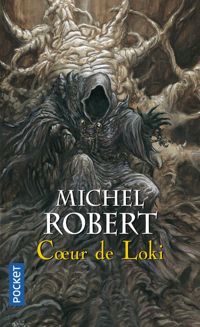 Michel Robert - Coeur de loki