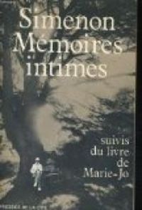 Couverture du livre Mémoires intimes - Georges Simenon - Marie Jo Simenon