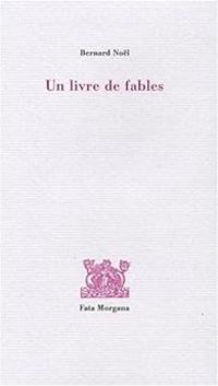 Couverture du livre Un livre de fables - Bernard Nol