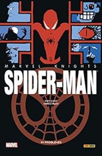 Matt Kindt - Marvel Knights Spider-Man : 99 Problèmes