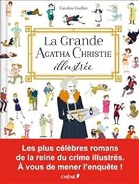 Caroline Guillot Ii - La grande Agatha Christie illustrée
