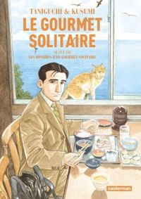 Jiro Taniguchi - Masayuki Kusumi - Le gourmet solitaire 