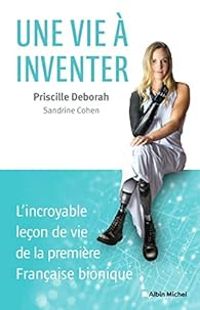 Sandrine Cohen - Priscille Deborah - Une vie à inventer