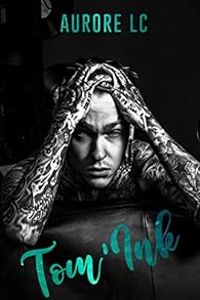 Couverture du livre Tom'Ink - Aurore Lc