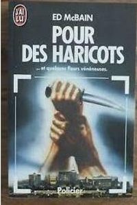 Ed Mcbain - Pour des haricots