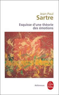 Couverture du livre Esquisse d'une théorie des émotions - Jean Paul Sartre