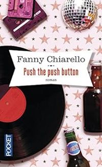 Fanny Chiarello - Push the push button