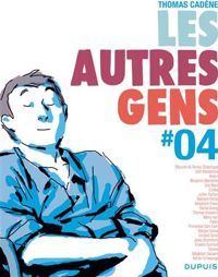 Cadène Thomas - Collectif(Illustrations) - Les autres gens 4