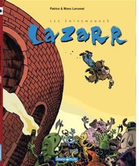 Couverture du livre Lazarr - Manu Larcenet - Patrice Larcenet