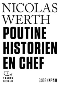 Couverture du livre Poutine historien en chef - Nicolas Werth