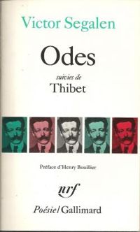 Victor Segalen - Odes, suivies de Thibet