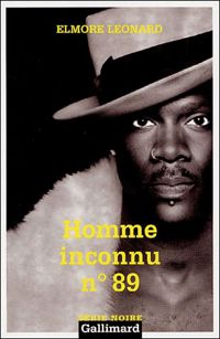 Elmore Leonard - Homme inconnu n°89