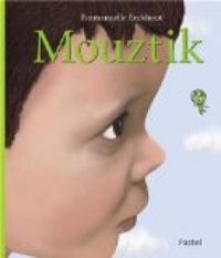 Couverture du livre Mouztik - Emmanuelle Eeckhout