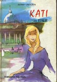 Astrid Lindgren - Kati en Italie