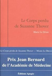 Marie Le Drian - Le corps perdu de Suzanne Thover