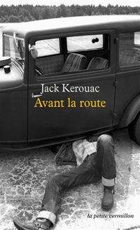 Couverture du livre Avant la route - Jack Kerouac