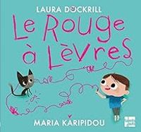 Couverture du livre Le rouge à lèvres - Maria Karipidou