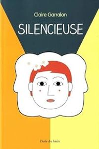 Claire Garralon - Silencieuse