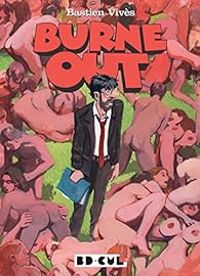 Couverture du livre Burne out - Bastien Vives