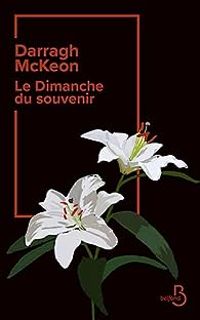 Darragh Mckeon - Le dimanche du souvenir