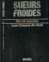 Herve Jaouen - Les chiens du Sud