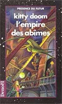 Serge Brussolo - L'empire des abîmes