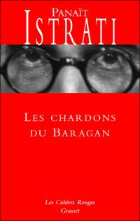 Couverture du livre Les chardons du Baragan - Panait Istrati