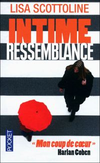 Couverture du livre Intime ressemblance - Lisa Scottoline