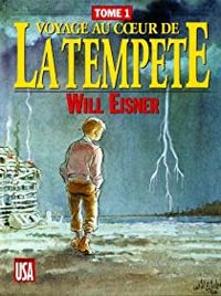 Couverture du livre Voyage au coeur de la tempête - Will Eisner