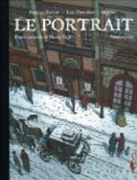 Couverture du livre Le portrait - Loic Dauvillier - Francois Ravard