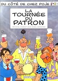 Raoul Cauvin - La tournée du patron