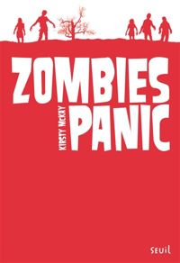 Kirsty Mckay - Zombies Panic. Zombies Panic, tome 1 