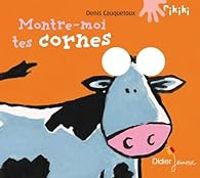 Denis Cauquetoux - Montre-moi tes cornes