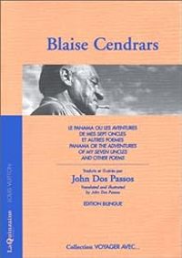 Blaise Cendrars - Le Panama ou les aventures de mes sept oncles