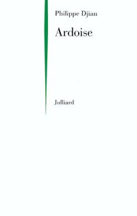 Couverture du livre Ardoise - Philippe Djian