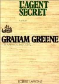 Couverture du livre AGENT SECRET - Graham Greene