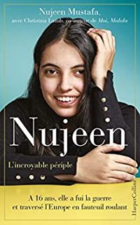 Nujeen Mustafa - Christina Lamb - Nujeen, l'incroyable périple