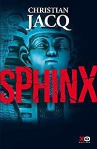 Couverture du livre Sphinx - Christian Jacq