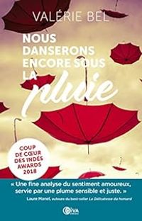 Valerie Bel - Nous danserons encore sous la pluie