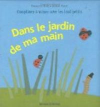 Couverture du livre Dans le jardin de ma main - Francoise Bobe