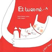 Valerie Weishar Giuliani - Et tu es né