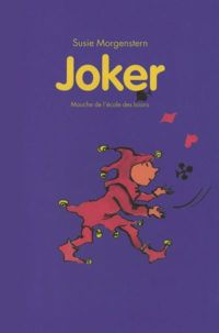 Couverture du livre Joker - Susie Morgenstern