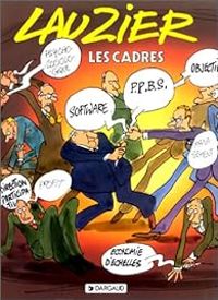 Couverture du livre Lauzier : Les Cadres - Gerard Lauzier