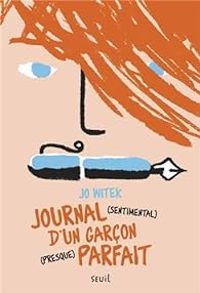 Jo Witek - Journal (sentimental) d'un garçon (presque) parfait