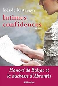 Ines De Kertanguy - Intimes confidences